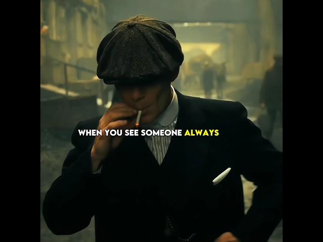 WHEN YOU SEE SOMEONE ALWAYS CALM ~ THOMAS SHELBY || QUOTES