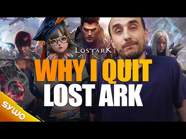 Why I Quit LOST ARK After 4500 Hours