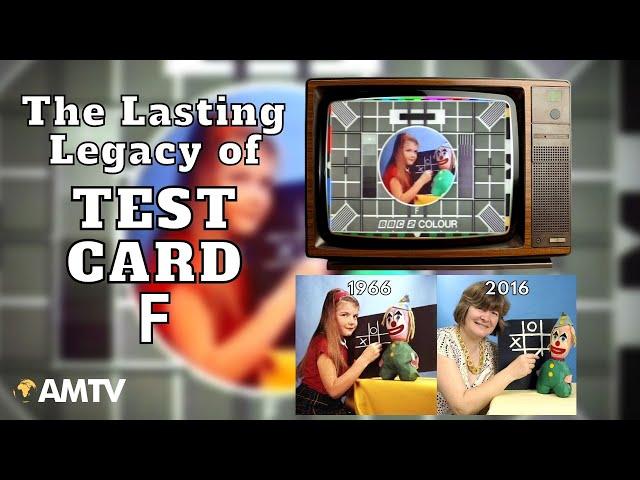 The Test Card Girl: The Lasting Legacy of Test Card F | An AMTV Documentary