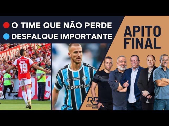 O TIME QUE NÃO PERDE | DESFALQUE IMPORTANTE NO GRÊMIO | Apito Final (25/11/2024)