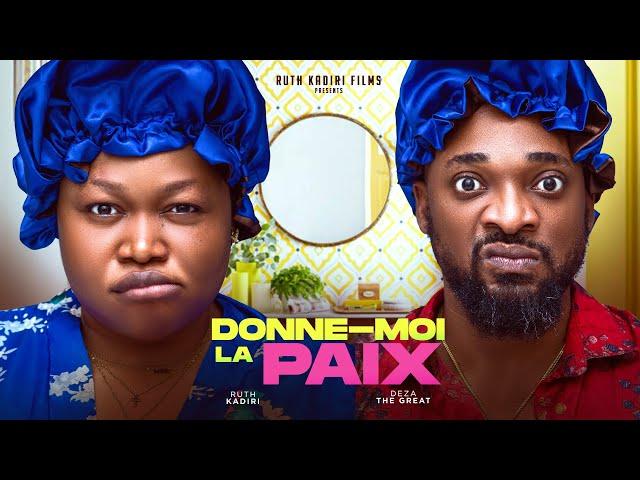 DONNE- MOI LA PAIX- RUTH KADIRI DEZA THE GREAT