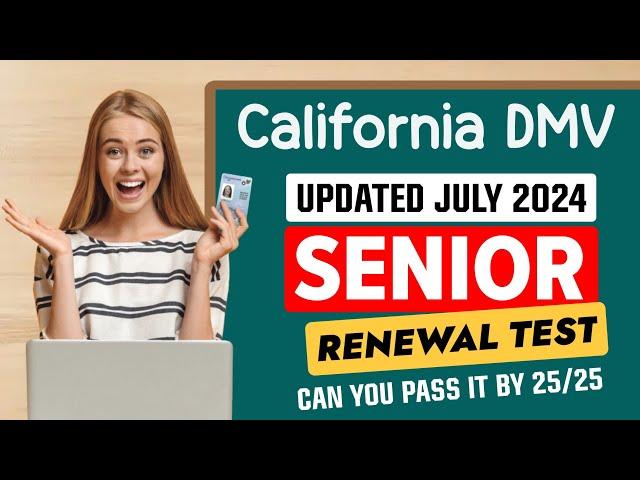 California DMV Senior Renewal Test 2024 | California DMV Written Test 2024 | DMV Practice Test 2024