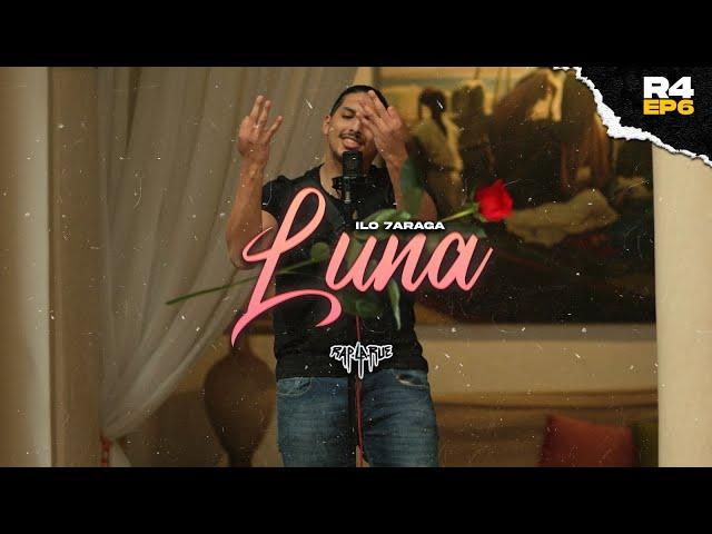 Ilo 7araga - Luna [RAP LA RUE] RUNDE 4