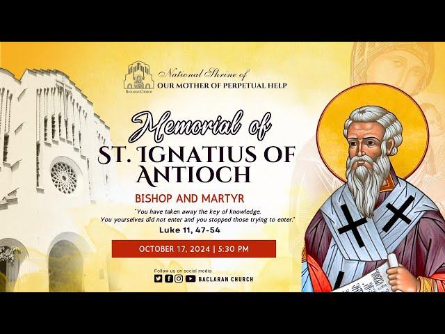 Baclaran Church: Memorial of St. Ignatius of Antioch, Bishop and Martyr