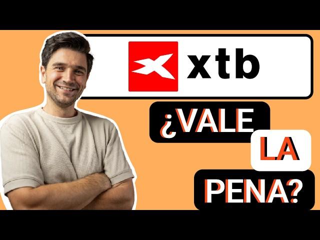 Mi experiencia REAL con XTB: Lo bueno, lo malo y sus costes (Opiniones 2024)