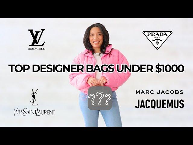 5 Designer Handbags Under $ 1000 | Louis Vuitton | Marc Jacobs | Saint Laurent | Jacquemus | Prada