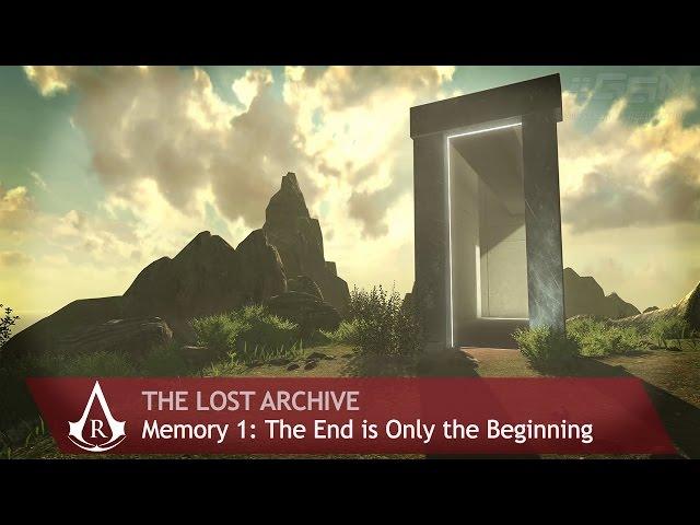 Assassin's Creed: Revelations - The Lost Archive - Memory 1: The End is Only the Beginning