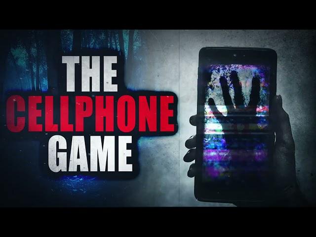 12 “The Cell Phone Game” | Creepypasta Storytime