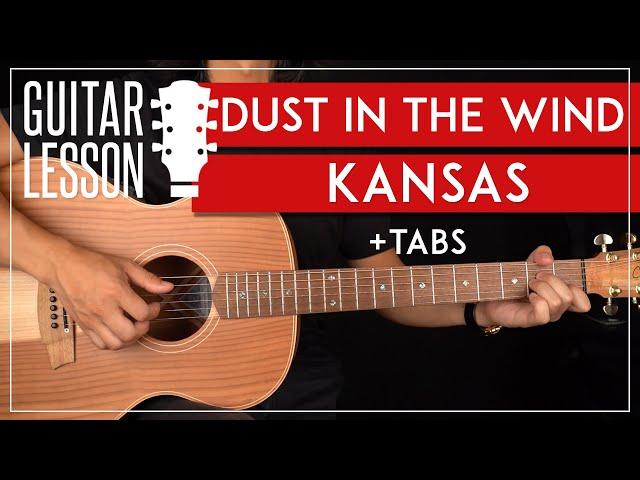 Dust In The Wind Guitar Tutorial Kansas Guitar Lesson |Fingerpicking + TAB