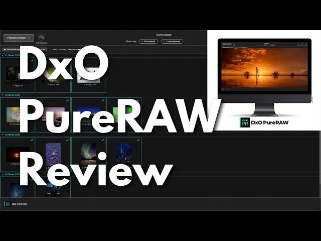 DxO Pure RAW Reviewed