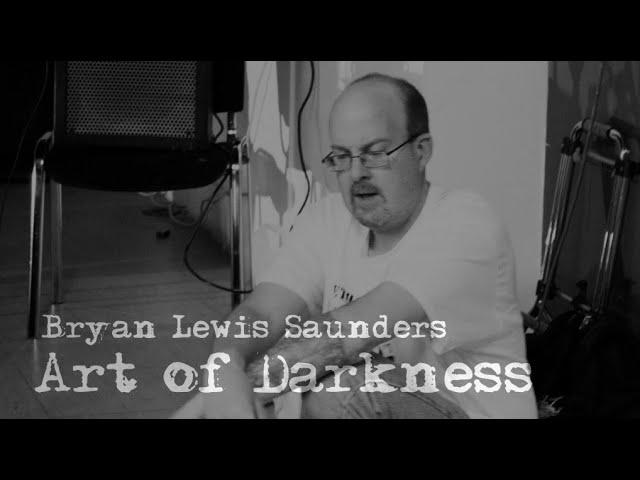 Art of Darkness - Bryan Lewis Saunders - FULL MOVIE