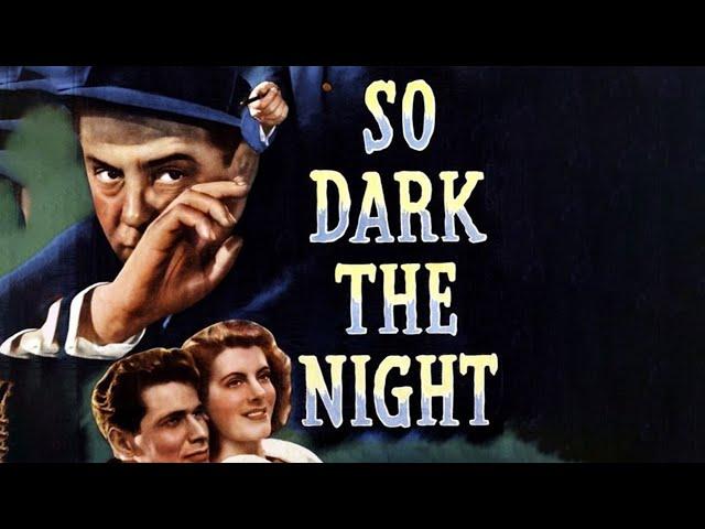 So Dark The Night I American Crime Noir Film 1946 I Steven Geray, Micheline Cheirel, Eugene Borden