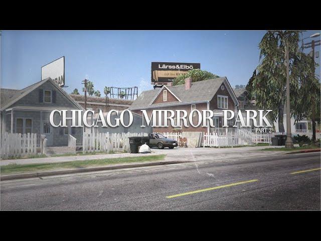 HOOD FIVEM MLO  - Chicago Mirror Park- - Part 2