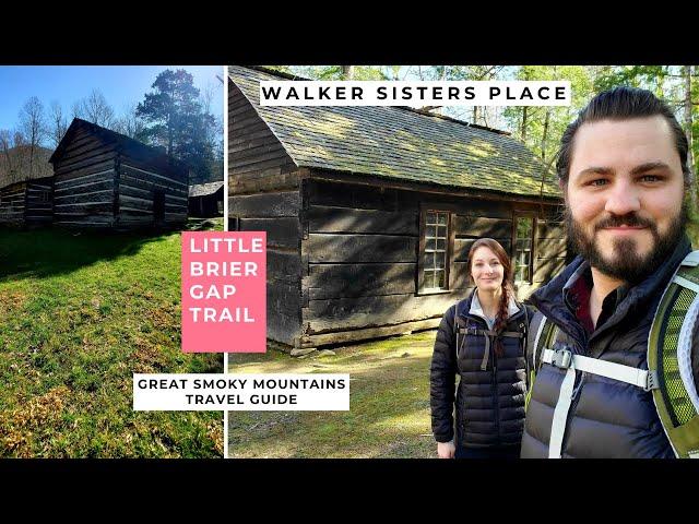 The Walker Sisters Place | Little Brier Gap Trail | Smoky Mountains Travel Guide