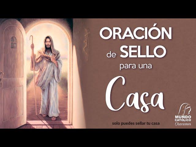 Oración de Sello para una casa