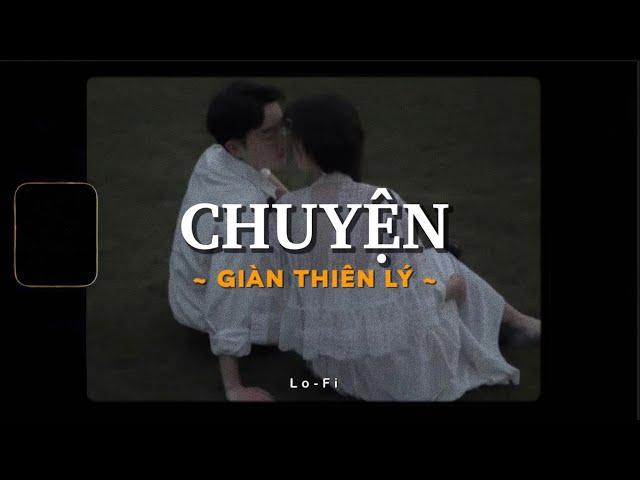 Chuyện Giàn Thiên Lý - H2K x KProx「Lo - Fi Ver」/ Official Lyric Video