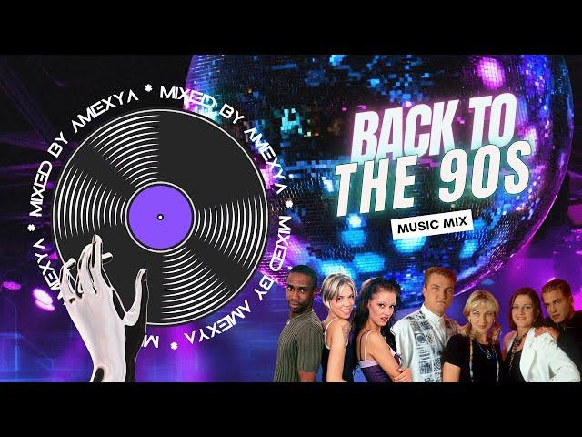 BACK TO THE 90s | DJ MUSIC MIX | THE GREATEST DANCE HITS