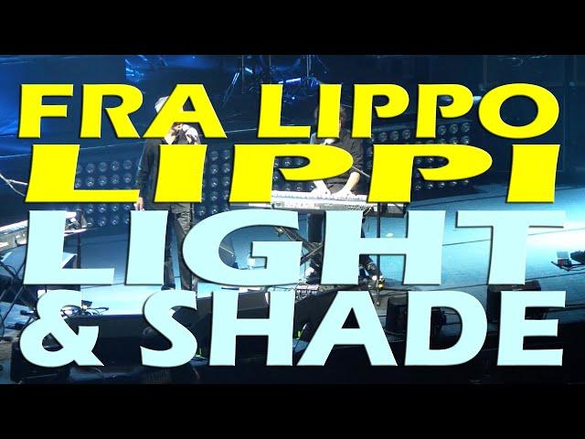 LIGHT AND SHADE (Fra Lippo Lippi | 2015 Momentum Live MNL)