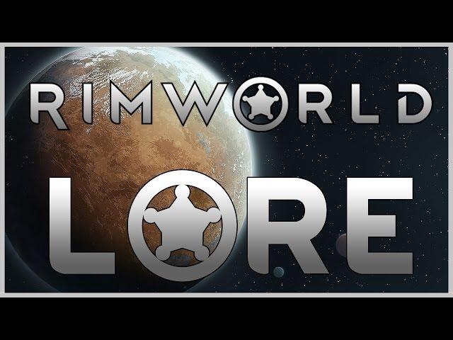 Rimworld Lore