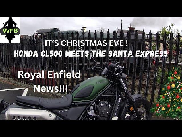 Honda CL 500 .. Christmas Eve Ride / Exciting Royal Enfield News !!