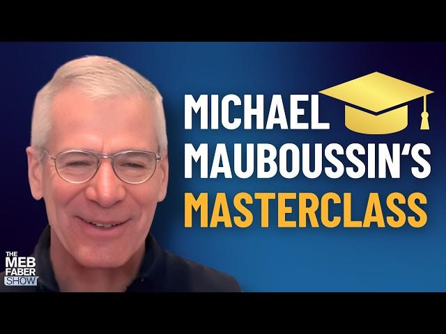 This Michael Mauboussin Masterclass Can Make You A Better Investor