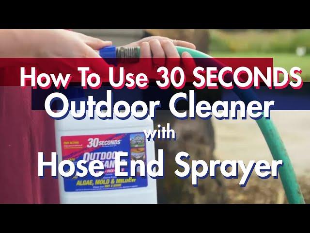 How to Use 30 SECONDS Outdoor Cleaner with Hose End Sprayer