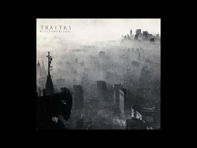 Traitrs ‎– Rites And Ritual (Full Album - 2017)