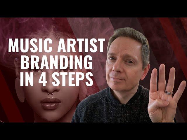 Music Branding for Artists – How to Build Your Brand in 4 Simple Steps