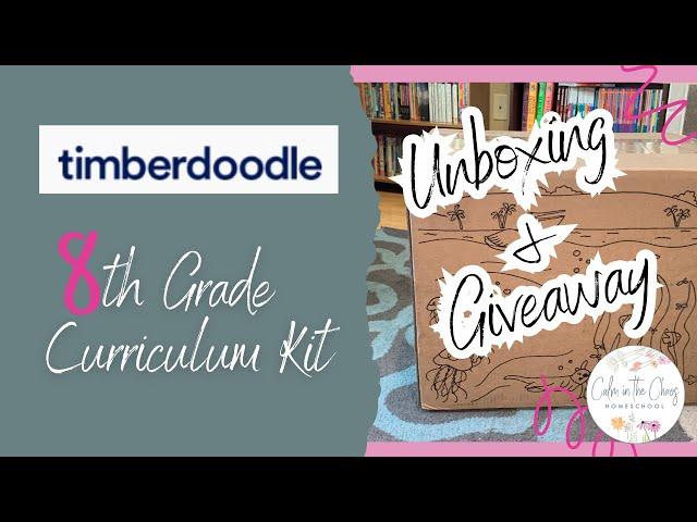 8th Grade Homeschool Curriculum Unboxing | Customized Timberdoodle Curriculum Kit for Middle School