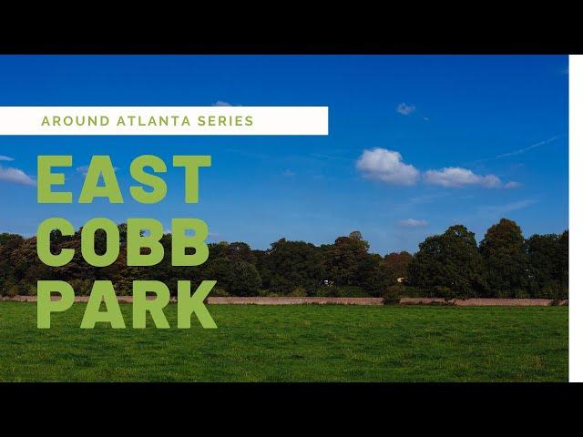 East Cobb Park in Marietta GA