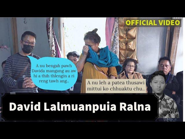 David-a ralnaa a nu leh a Patea thusawi mittui kochhuaktu chu! Official Video | Ralna Full Programme