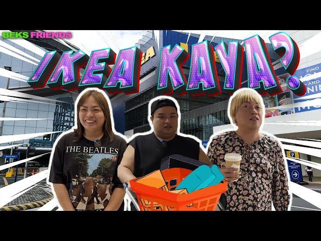 IKOT IKOT SA IKEA (AYUN NAGUTOM!) | BEKS FRIENDS