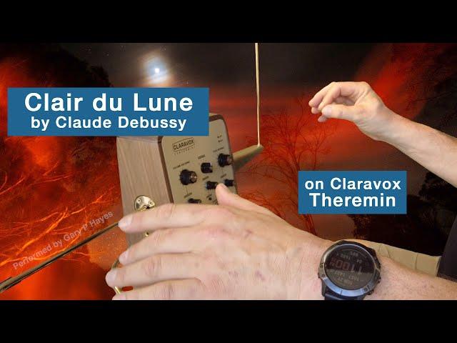 Theremin CLAIR DE LUNE by Claude Debussy. 6 months learning, played on Moog Claravox. Moon Video