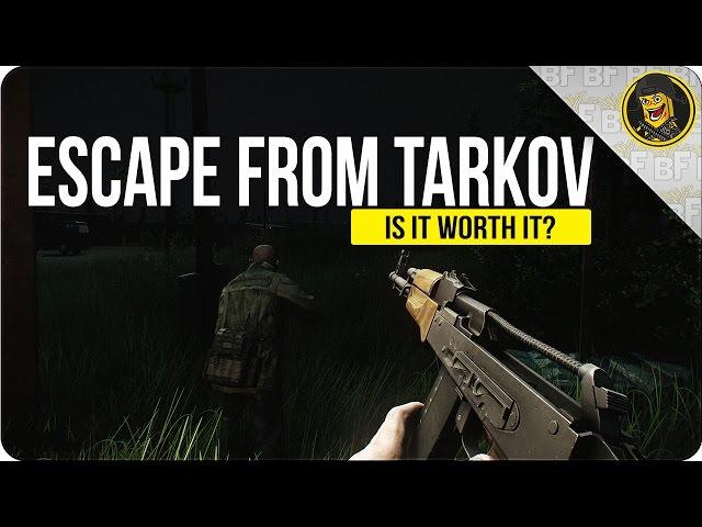 Escape From Tarkov: Is it Worth it? (Escape From Tarkov Gameplay)