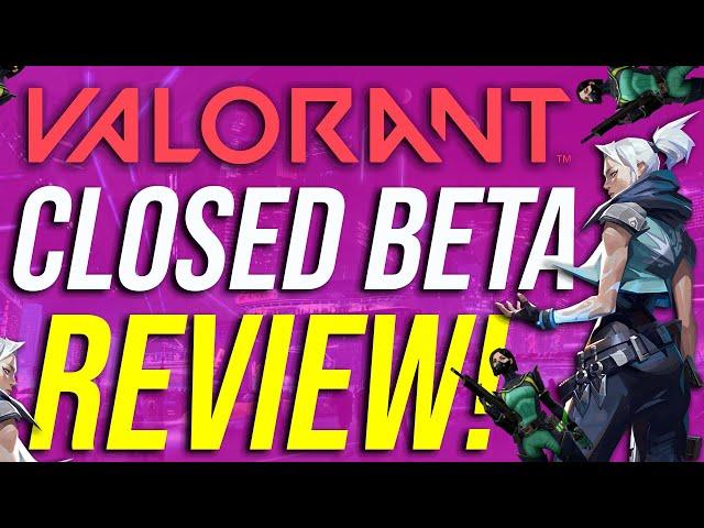 VALORANT Closed Beta Review - Is This Addictive Combo Enough To Set It Apart?