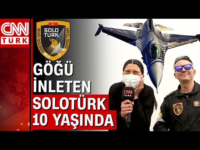 SOLOTÜRK ekibiyle 1 gün geçirmek... SOLOTÜRK 10. yıl şerefine kapılarını CNN Türk'e açtı