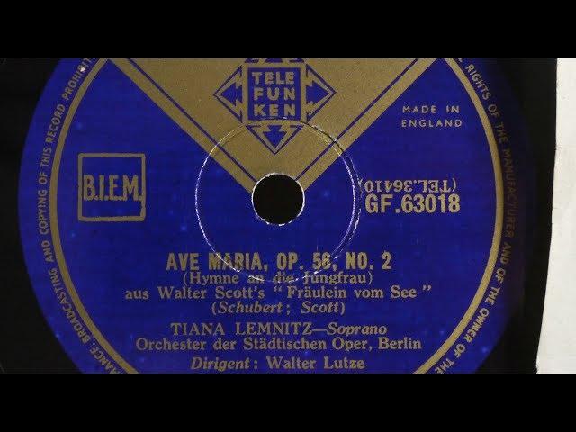 78 RPM - Tiana Lemnitz - Ave Maria (1951) Telefunken GF.63018 - German Soprano