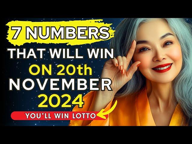 Lucky Numbers: 7 NUMBERS MOST LIKELY TO APPEAR ON 20TH NOVEMBER 2024 | Buddhist Teachings