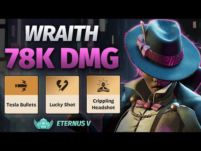 Wraith: TANKY GUN DAMAGE Build, Eternus Ranked Deadlock Replay