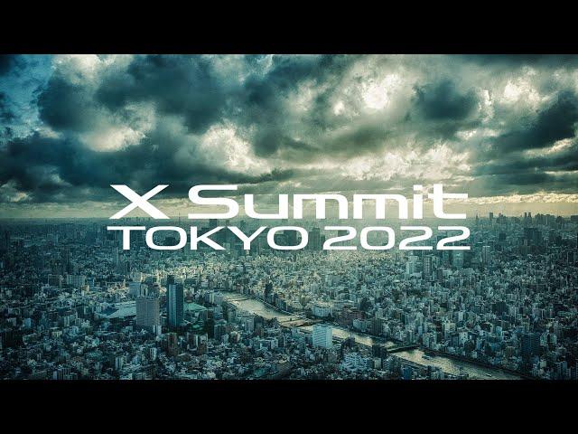 X Summit Tokyo 2022/ FUJIFILM