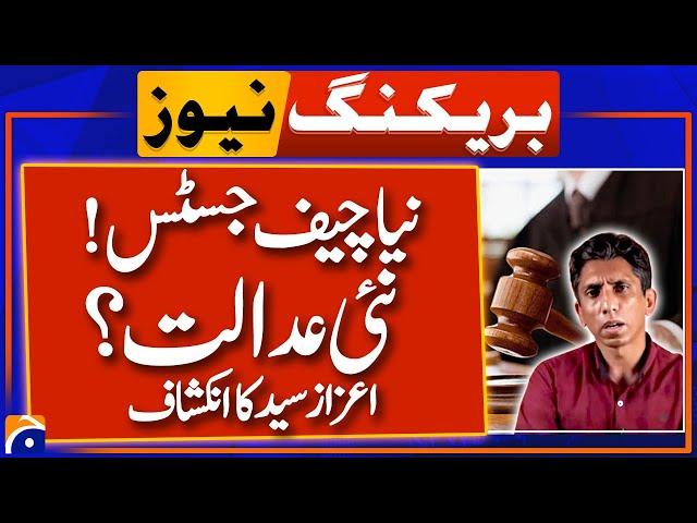 New Chief Justice & Constitutional Court Proposed? Azaz Syed's Shocking Revelation on Legal Reforms