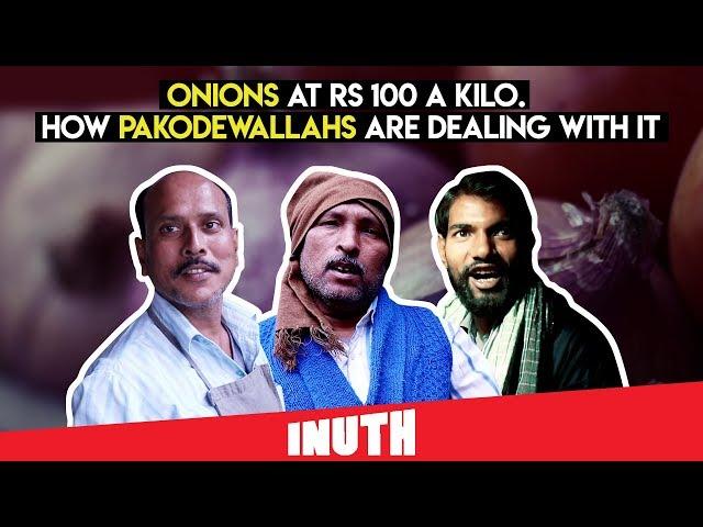 Onion Price Hike: How Pakodewallahs Are Dealing With It