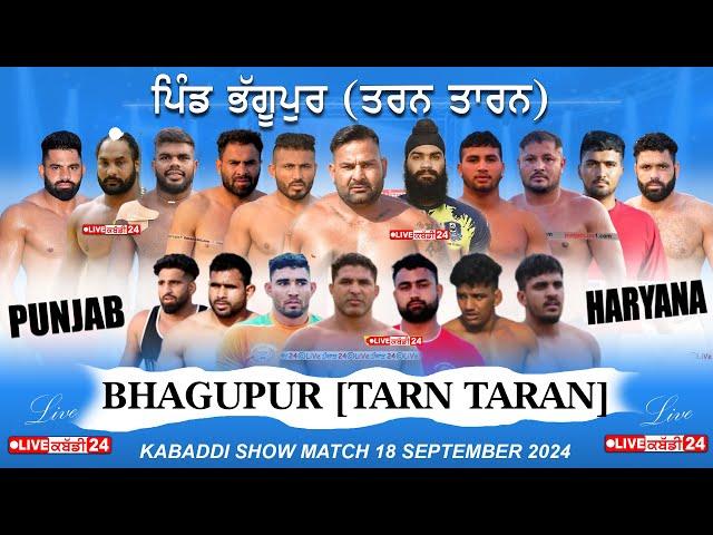 [Live] Bhaggupur (Tarn Taran) | Kabaddi Show Match  | 18 Sep 2024 | 62809 16535 | #livekabaddi