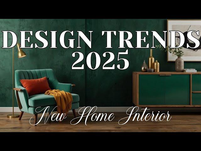 New Home Interior Design Trends for 2025: Modern & Inspiring Ideas