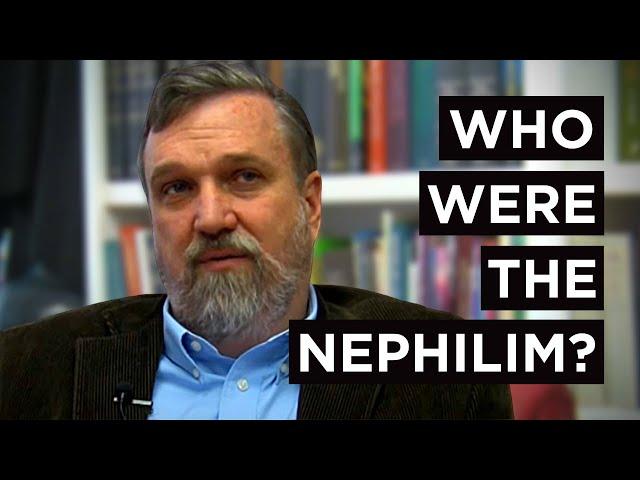 Who Were the Nephilim? | Doug Wilson