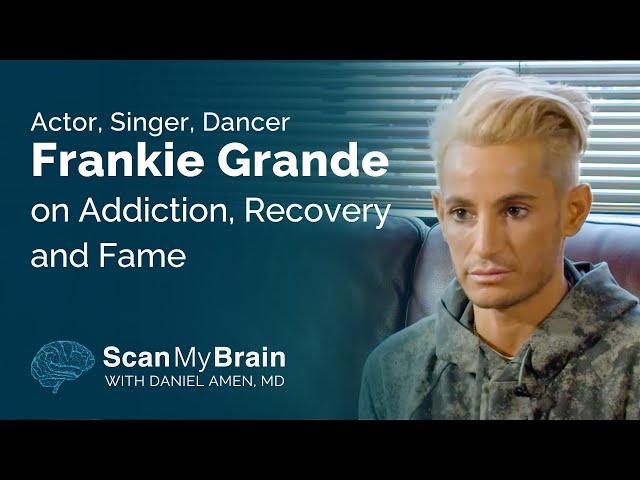 Actor, Singer, Dancer Frankie Grande on Addiction, Recovery, and Fame