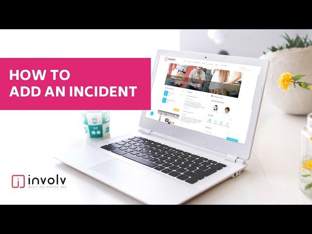 How to add an incident with Involv Intranet