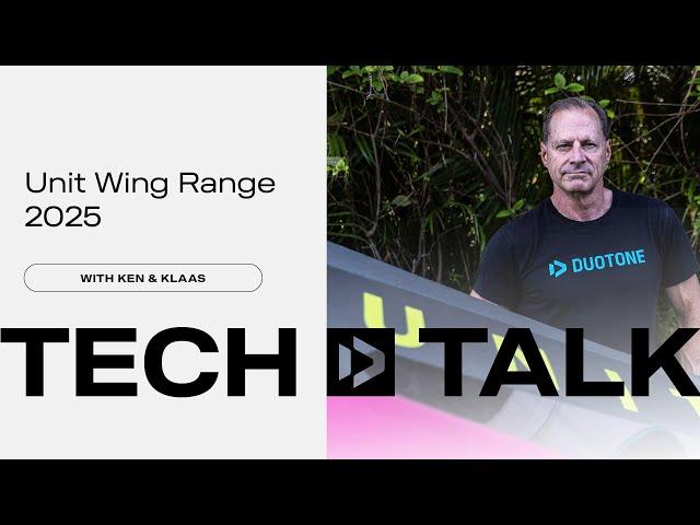 Duotone Wing & Foiling Tech Talk - Unit Range 2025