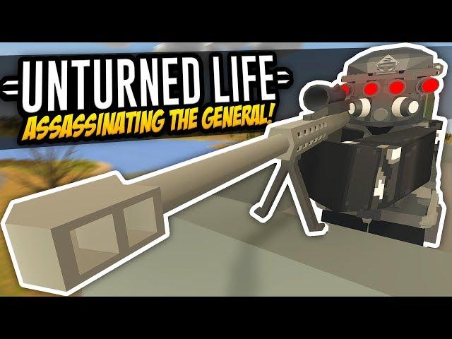 ASSASSINATING THE GENERAL - Unturned Life Roleplay #508