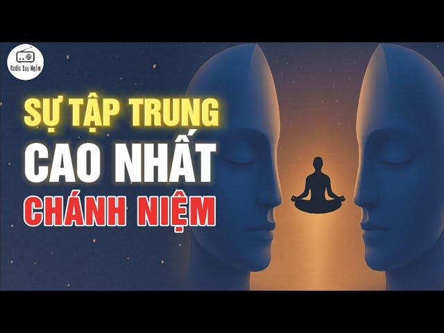 Thực Hành Chánh Niệm Trong Đời Sống - Người Tu Tại Gia Đặc Biệt Cần Hiểu
